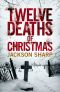 [Seasonal Thriller 02] • Twelve Deaths of Christmas